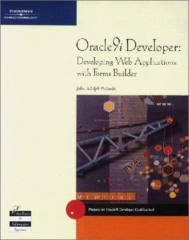 Paperback Oracle9i Developer: Developing Web Applications with Forms Builder [With CDROM] Book