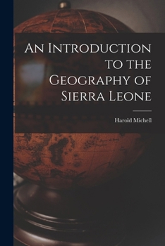 Paperback An Introduction to the Geography of Sierra Leone Book