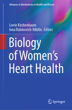 Hardcover Biology of Women's Heart Health Book
