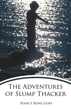Paperback The Adventures of Slump Thacker Book