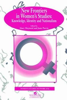 Paperback New Frontiers In Women's Studies: Knowledge, Identity And Nationalism Book