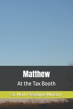 Matthew: At the Tax Booth