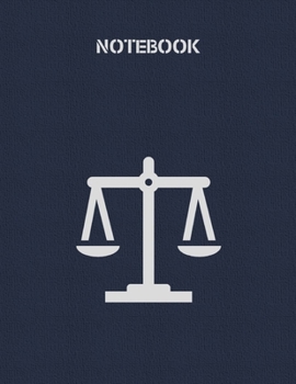 Paperback Notebook: Lined Notebook 100 Pages (8.5 x 11 inches), Used as a Journal, Diary, or Composition book - Law Book