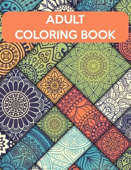 Paperback Adult Coloring Book: Adult Coloring Book, Mandala Coloring Book For Kids. 50 Pages 8.5"x 11" Book