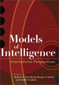 Models of Intelligence: International Perspective
