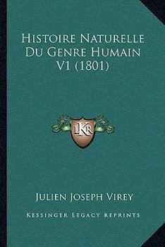 Paperback Histoire Naturelle Du Genre Humain V1 (1801) [French] Book