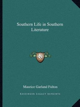 Paperback Southern Life in Southern Literature Book