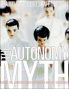 Hardcover The Autonomy Myth Book
