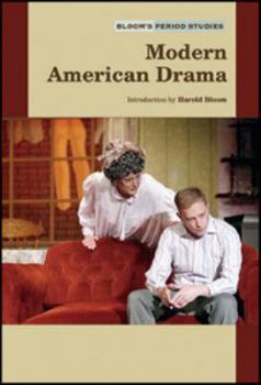 Modern American Drama - Book  of the Bloom's Period Studies