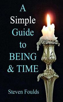 Paperback A Simple Guide to Being and Time Book