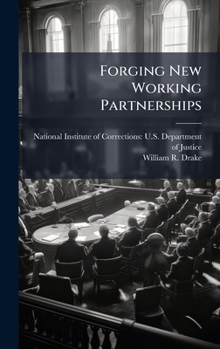 Hardcover Forging New Working Partnerships Book