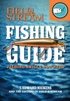 Paperback Field & Stream Fishing Guide: Fishing Skills You Need Book