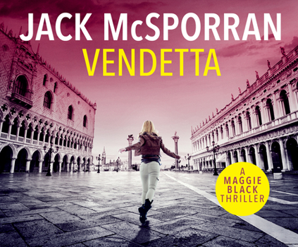 Vendetta - Book  of the Maggie Black #0.5-0.7
