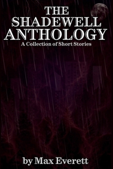 Paperback The Shadewell Anthology Book