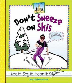 Don't Sneeze on Skis (Sandcastle: Rhyme Time) - Book  of the Rhyme Time