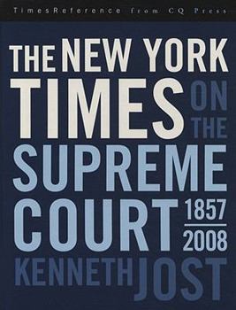 Hardcover The New York Times on the Supreme Court, 1857-2008 Book