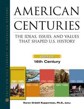 Hardcover American Centuries, 5-Volume Set: The Ideas, Issues, and Values That Shaped U.S. History Book