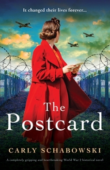 Paperback The Postcard: A completely gripping and heartbreaking World War 2 historical novel Book