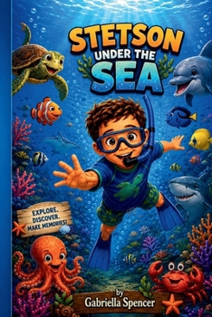 Stetson Under the Sea (Stetson Adventures)