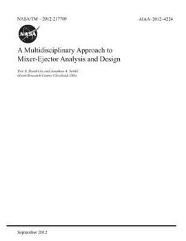 Paperback A Multidisciplinary Approach to Mixer-Ejector Analysis and Design Book