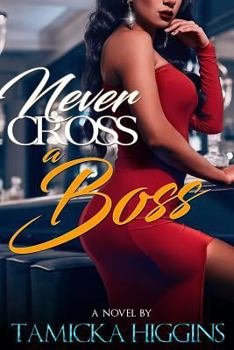 Paperback Never Cross A Boss Book