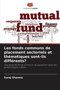 Paperback Les fonds communs de placement sectoriels et thématiques sont-ils différents? [French] Book