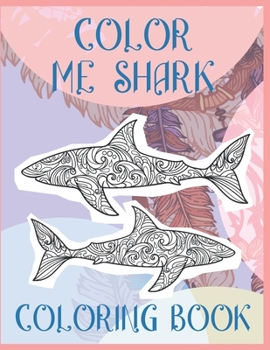 Paperback Color me Shark - Coloring Book