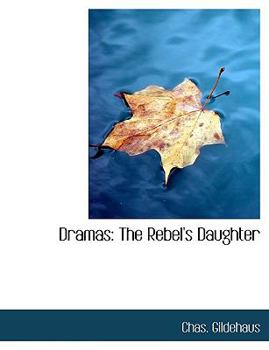 Paperback Dramas: The Rebel's Daughter Book