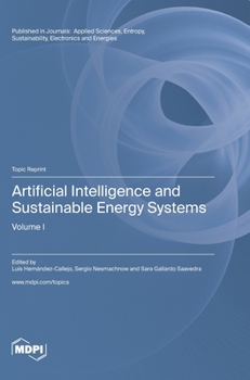 Hardcover Artificial Intelligence and Sustainable Energy Systems: Volume I Book