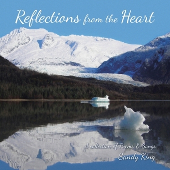 Paperback Reflections from the Heart: A Collection of Poems & Songs Book