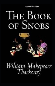 Paperback The Book of Snobs Illustrated Book