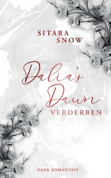 Paperback Dalia's Dawn: Verderben [German] Book