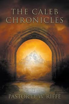 Paperback The Caleb Chronicles Book