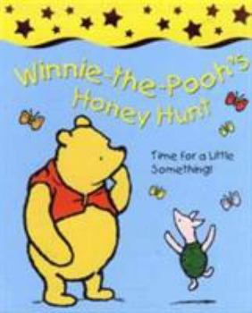 Hardcover Winnie-the-Pooh's Honey Hunt Book