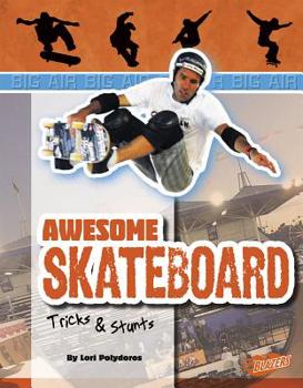 Hardcover Awesome Skateboard Tricks & Stunts Book