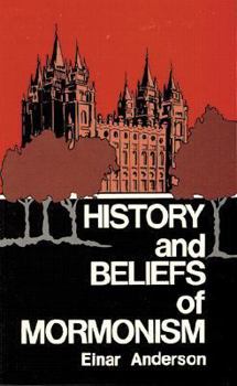 Paperback History and Beliefs of Mormonism Book