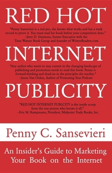 Paperback Red Hot Internet Publicity: An Insider's Guide to Promoting Your Book on the Internet! Book