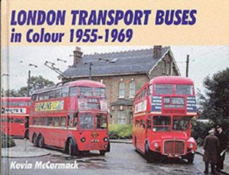 Hardcover London Transport Buses in Colour, 1955-1969 Book