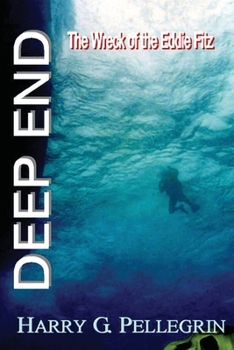 Paperback Deep End: The Wreck of the Eddie Fitz Book