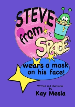 Paperback Steve from Space wears a mask on his face Book