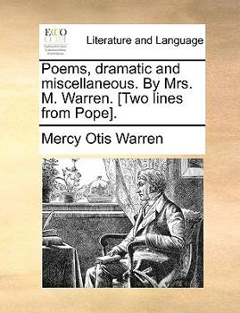 Paperback Poems, Dramatic and Miscellaneous. by Mrs. M. Warren. [Two Lines from Pope]. Book