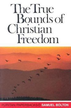 Paperback True Bounds of Christian Freedom Book