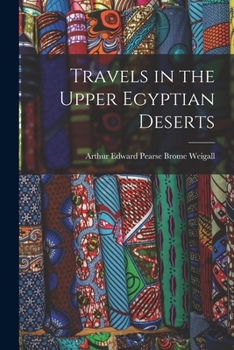 Paperback Travels in the Upper Egyptian Deserts Book