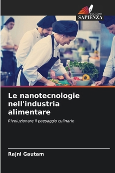 Paperback Le nanotecnologie nell'industria alimentare [Italian] Book