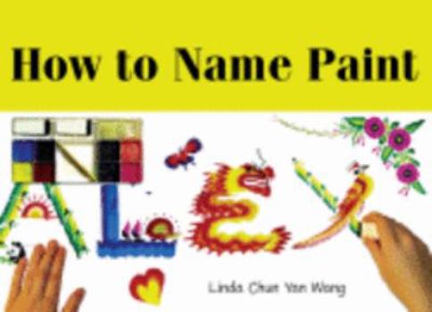 Paperback How to Name Paint Book