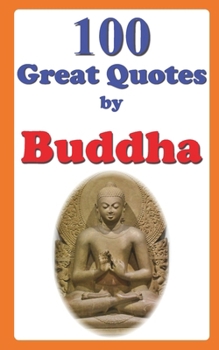 Paperback 100 Great Quotes by Buddha Book