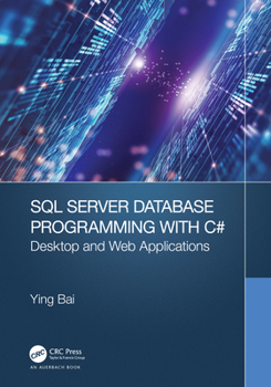 Hardcover SQL Server Database Programming with C#: Desktop and Web Applications Book