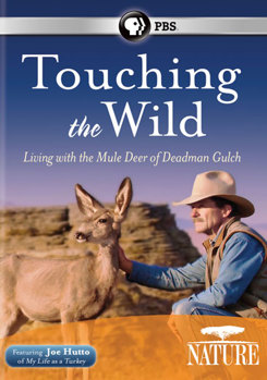 DVD Nature: Touching the Wild Living with Mule Deer of Deadman Gulch Book