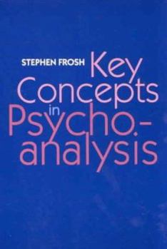 Paperback Key Concepts in Psychoanalysis Book