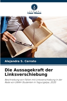 Paperback Die Aussagekraft der Linksverschiebung [German] Book